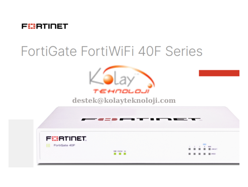 Fortinet 40F Firewall – Güvenlik Duvarı
