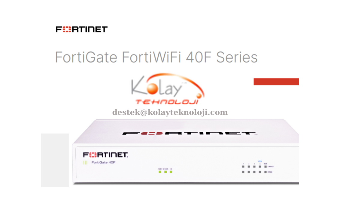 Fortinet 40F Firewall – Güvenlik Duvarı